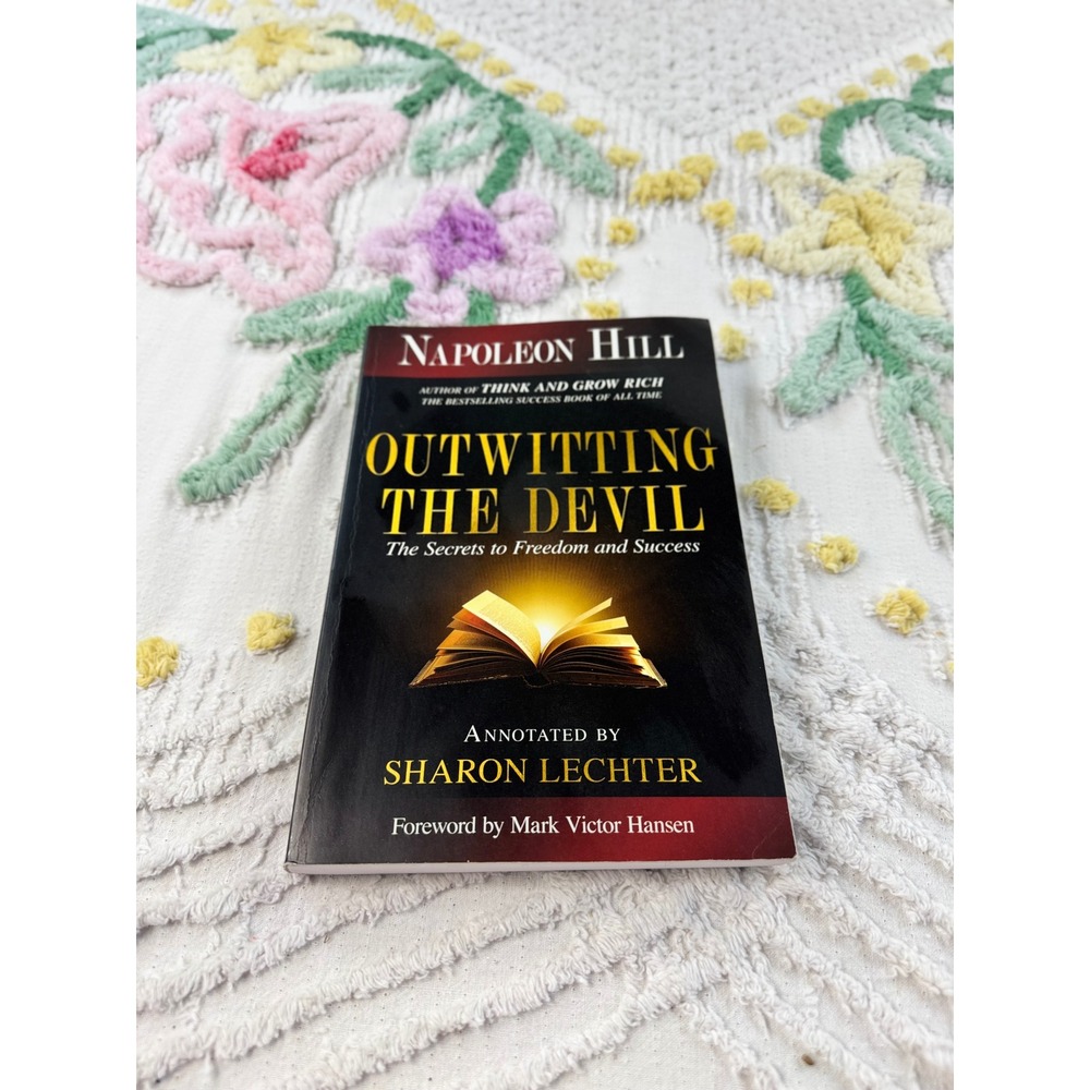 Napoleon Hill Outwitting the Devil Annotated Sharon Lechter Paperback Book